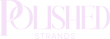 Polished Strands 